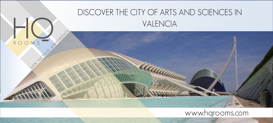 Discover City of Arts and Sciences Valencia