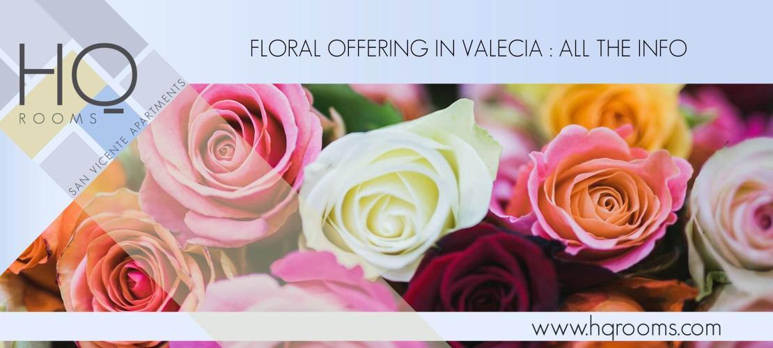 Flower offering in Valencia 2026 : All the info