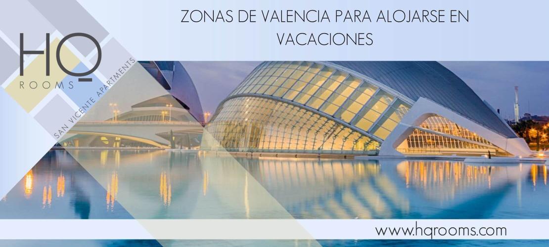 Zonas de Valencia para vacacionar