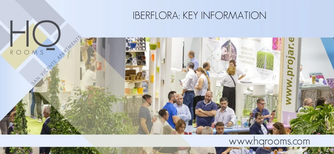 Iberflora 2025 in Valencia: Key information and ideal accommodations