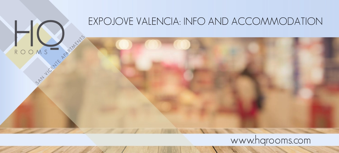 Expojove 2025: information and accommodation