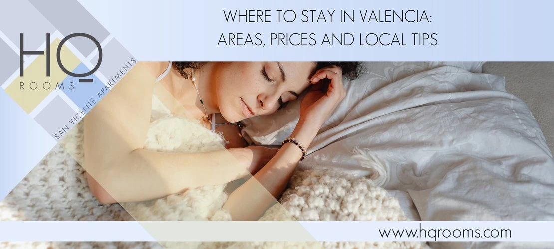 Where to stay in Valencia: areas and local tips
