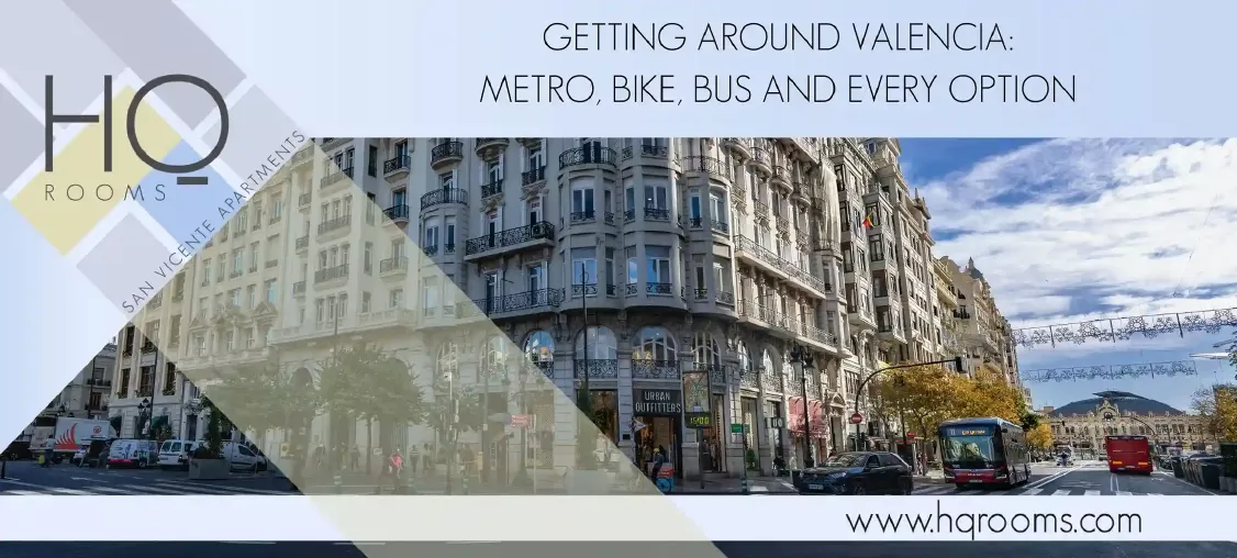 Getting around Valencia: metro, bike, bus and every option